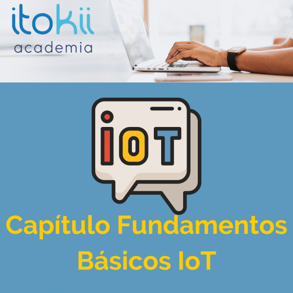 cursos IoT Academia Itokii